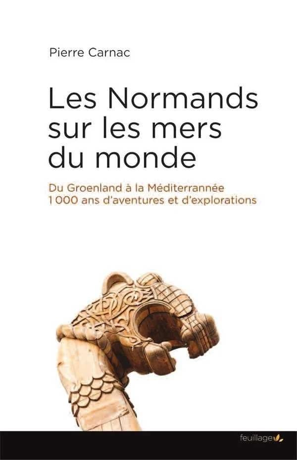 Les Normands sur les mers du monde
