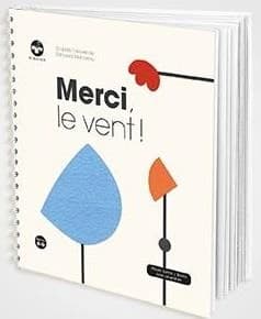 Merci, le vent ! ([Éd. en] gros caractères) d'après l'oeuvre de Édouard Manceau