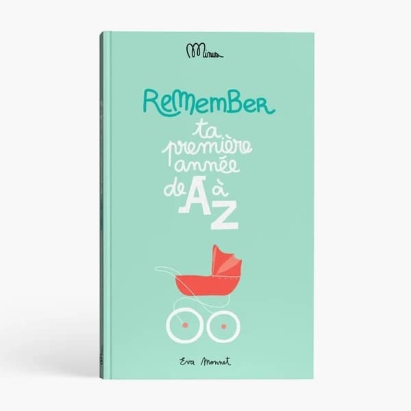 Ta première année de A à Z ; cahier de naissance