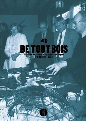 De tout bois ; revue de lutte contre le Center Parcs de Roybon n.8