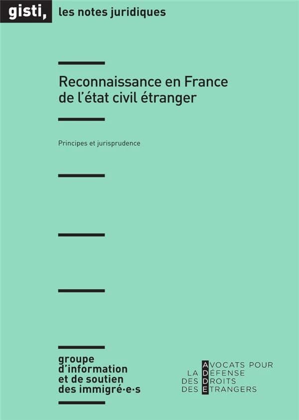 Reconnaissance en France de l'état civil étranger : principes et jurisprudence