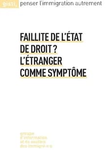 Faillite de l'état de droit ? L'étranger comme symptôme