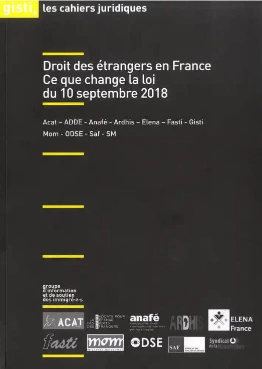 Droit des étrangers en France, ce que change la loi du 10 septembre 2018