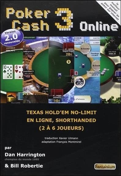 Poker Cash 3 Online : Texas Hold'em no-limit en ligne, shortanded (2 à 6 joueurs)