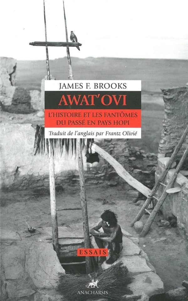 Awat'ovi : l'histoire et les fantômes du passé en pays Hopi