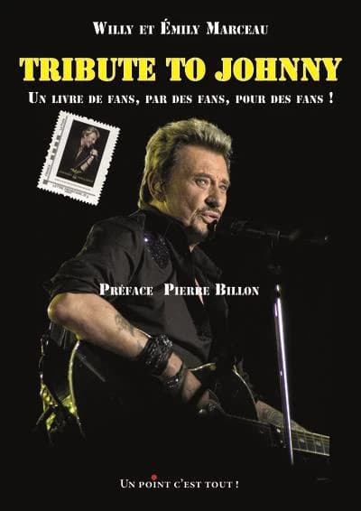 Tribute to Johnny : un livre de fans par des fans pour des fans