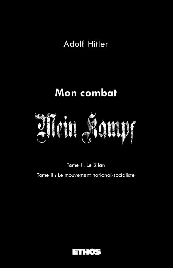 Mein Kampf : mon combat t.1 et t.2