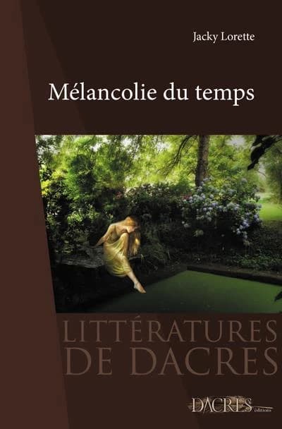 Mélancolie du temps : nouvelles