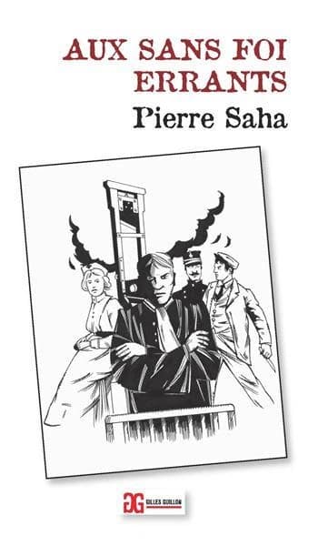 Aux sans foi errants : roman