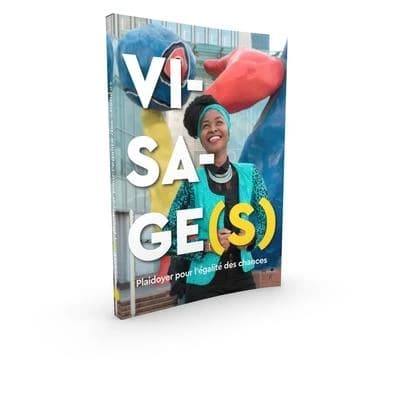 Visage(s) : plaidoyer pour l'égalité des chances
