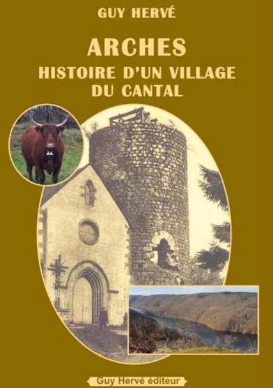 Arches histoire d'un village du Cantal