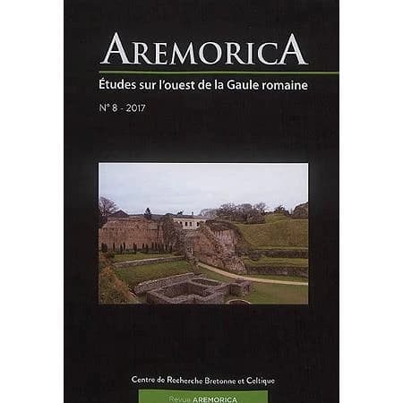 Aremorica Tome 8 ; études sur l'ouest de la Gaule romaine