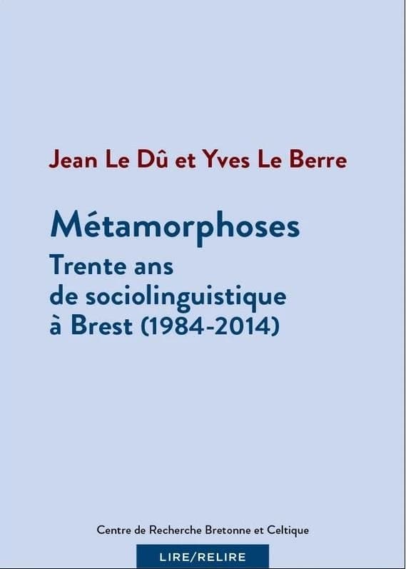 Métamorphoses : trente ans de sociolinguistique à Brest, 1984-2014