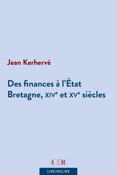 Des finances à l'État : Bretagne, XIVe et XVe siècles