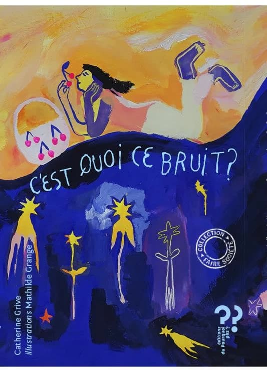 C'est quoi ce bruit ? ; Chuuut