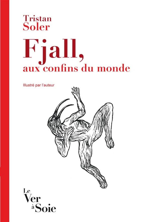 Fjall, aux confins du monde : texte intégral
