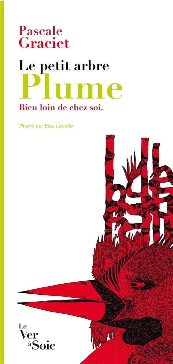 Le petit arbre Plume : bien loin de chez soi (2nde éd. revue et corrigée) Pascale Graciet ; illustré par Elza Lacotte