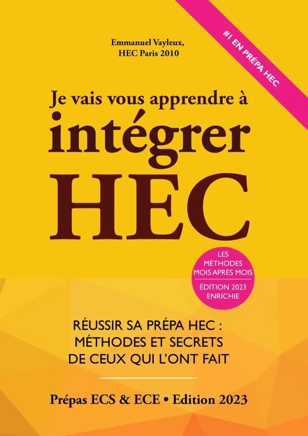 Je Vais Vous Apprendre à Intégrer HEC