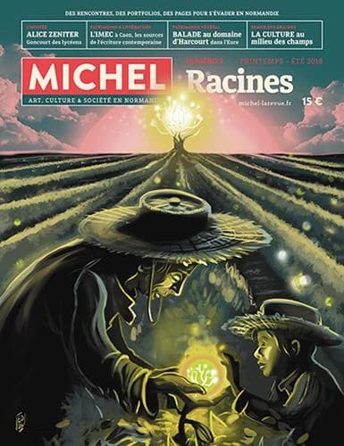 Michel art, culture et société en Normandie Tome 2 ; racines