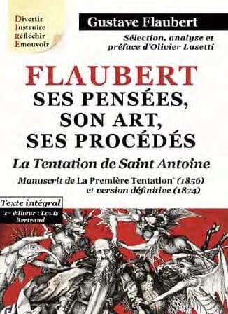 Flaubert : ses pensées, son art, ses procédés