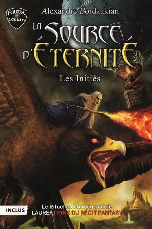 La source d'éternité : les initiés