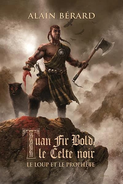 Tuan Fir Bold ; le celte noir ; le loup et le prophète