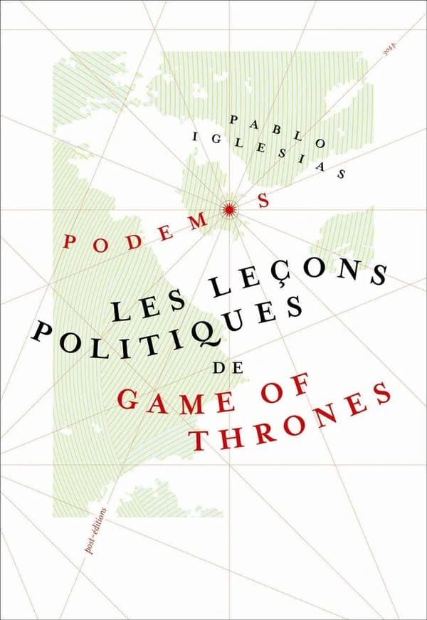 Les leçons politiques de Game of thrones