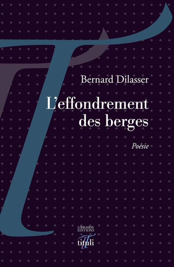 L'effondrement des berges : poésie