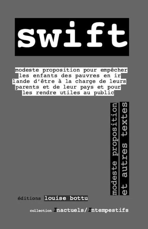Modeste proposition : et autres textes