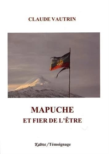 Mapuche, et fier de l'être
