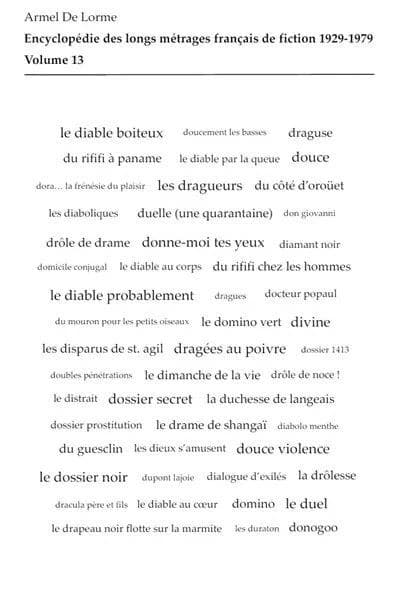 Encyclopédie des longs métrages français de fiction, 1929-1979. Volume 13, Du "Diable au coeur" à "Dynamite Jack"