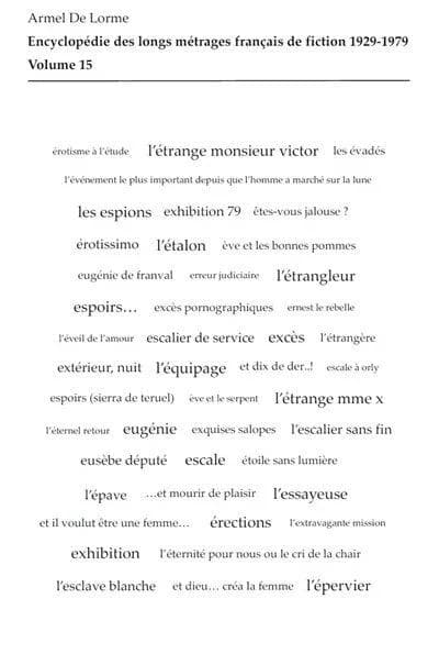 Encyclopédie des longs métrages français de fiction, 1929-1979. Volume 15, De "L'épave" à "L'extravagante Théodora"