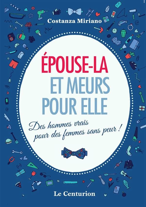 Épouse-la et meurs pour elle : des hommes vrais pour des femmes sans peur !