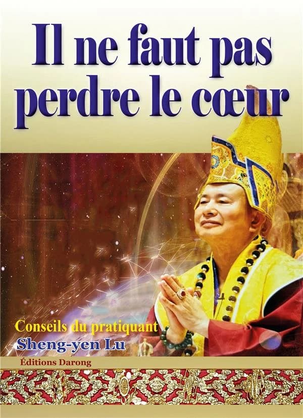 Il ne faut pas perdre le coeur : conseils du pratiquant