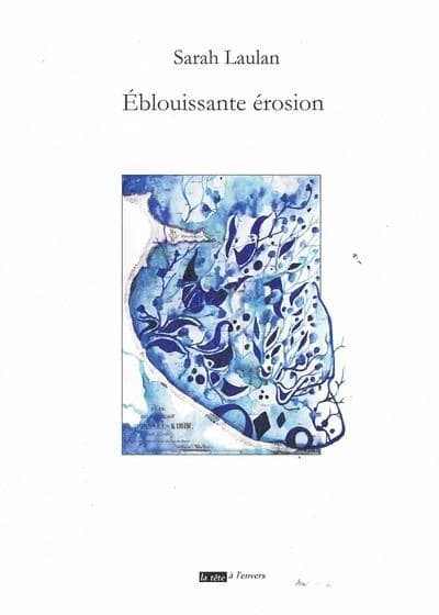 Eblouissante érosion