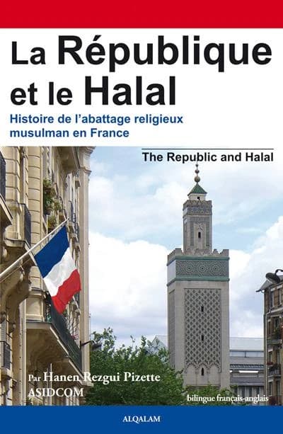 La République et le halal : histoire de l'abattage religieux musulman en France
