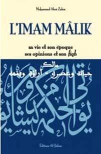 L'iman Mâlik : sa vie et son époque : ses opinions et son fiqh