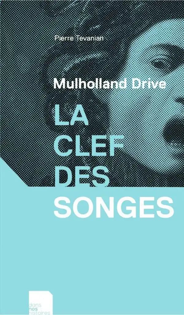 La clef des songes : "Mulholland drive"