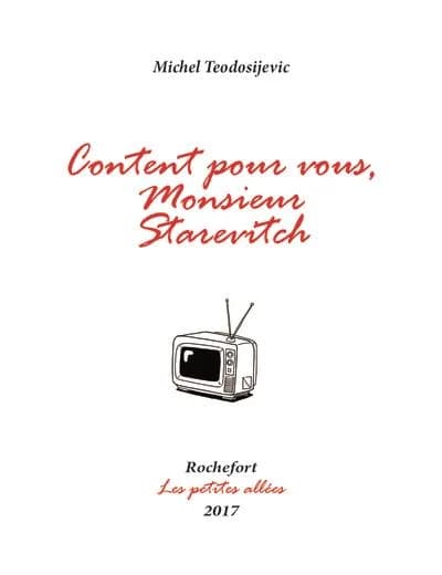 Content pour vous, monsieur Starévitch