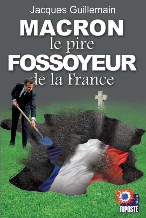 Macron le pire fossoyeur de la france