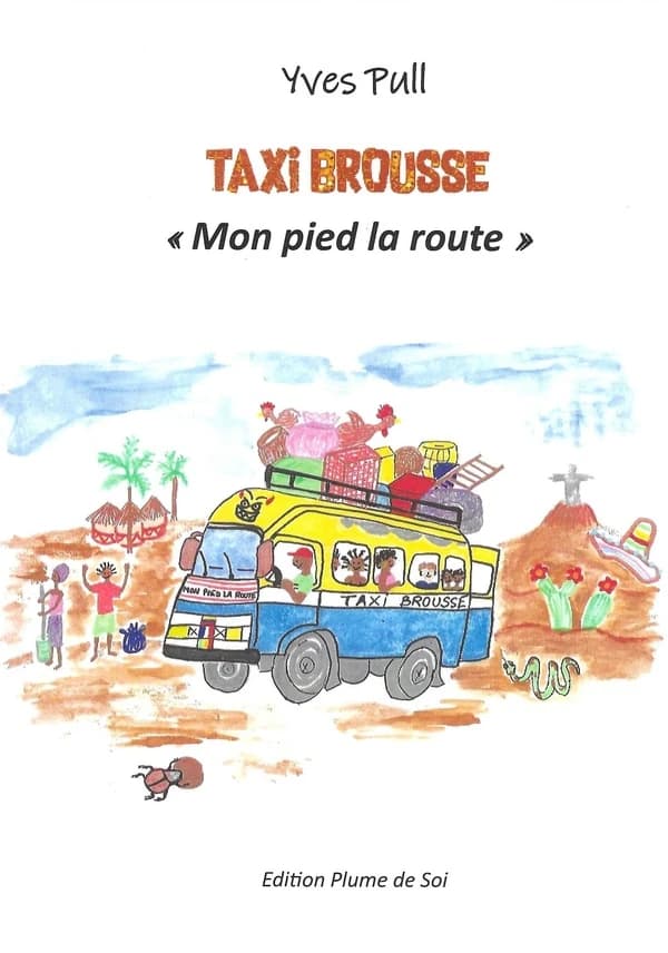 Taxi Brousse : Mon pied la route