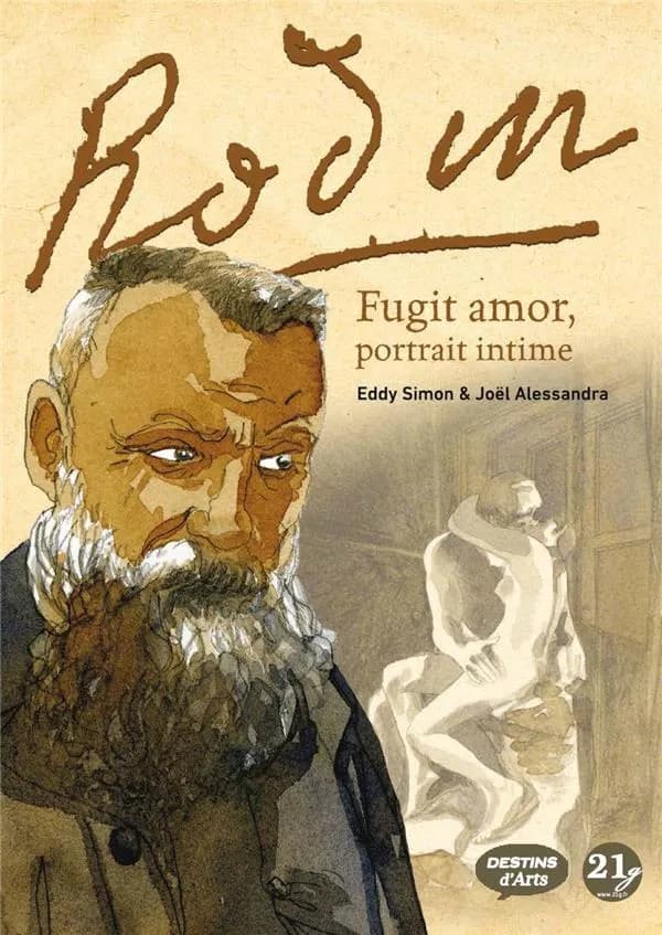 A. Rodin : fugit amor, portrait intime