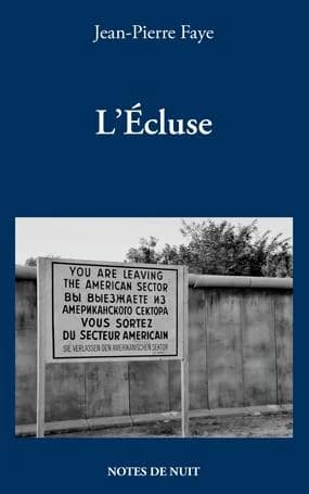 L'écluse : roman