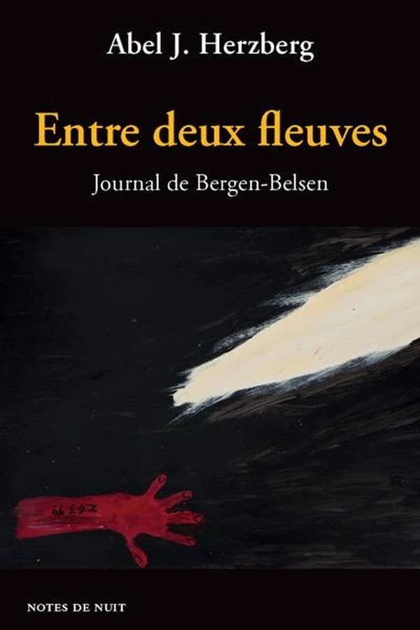 Entre deux fleuves : journal de Bergen-Belsen, 11 août 1944-26 avril 1945