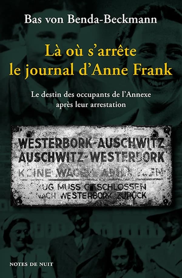 Là où s'arrête le journal d'Anne Frank : Le destin des occupants de l'Annexe après leur arrestation