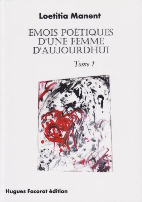 émois poétiques d'une femme d'aujourd'hui