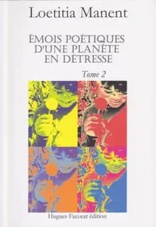 Emois poetiques d'une planete en detresse