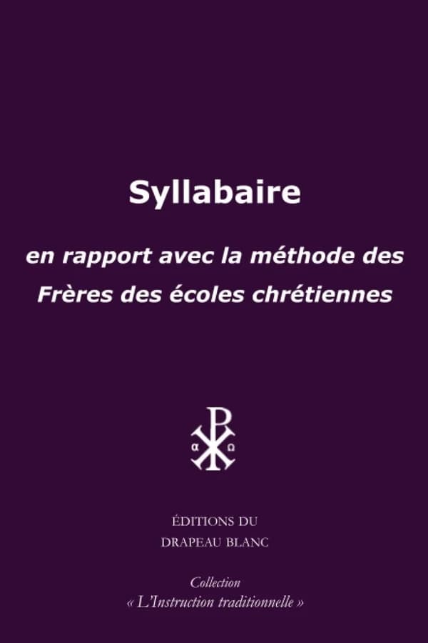 Syllabaire en rapport avec la méthode des Frères des écoles chrétiennes (Éd. remaniée)