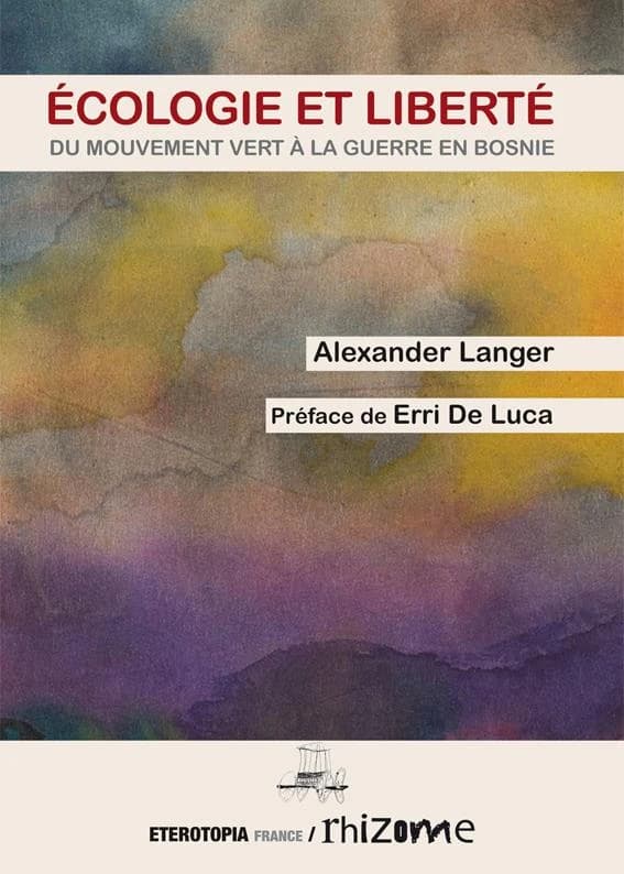 Écologie et liberté : du mouvement vert à la guerre en Bosnie