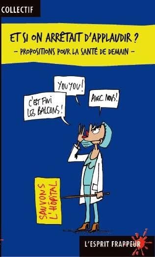 Et si on arrêtait d'applaudir ? : propositions écologistes pour la santé de demain